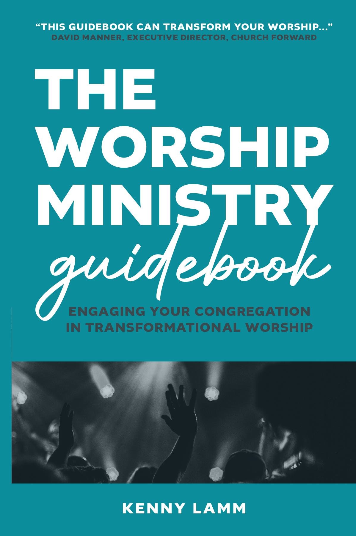 The Worship Ministry Guidebook